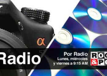 OhMyGeek! Radio: nuevas cámaras Sony Alpha y Nex, más cierre del área óptica de la compañí­a