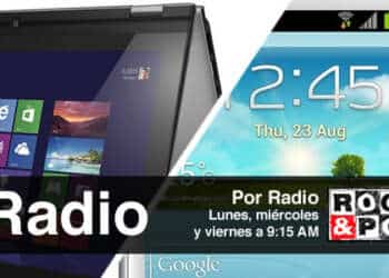 OhMyGeek! Radio: Lenovo IdeaPad Yoga, Samsung Galaxy SIII Mini, Apple iPad Mini