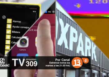 OhMyGeek! TV – Episodio 309