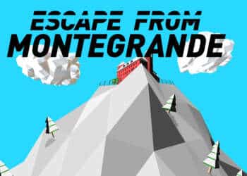 Escape from Montegrande