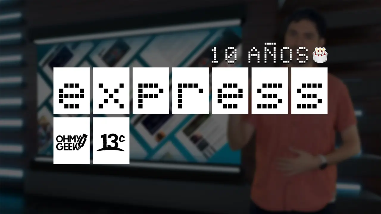 Ohmygeek Express 10 Años Canal 13c