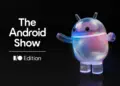 The Android Show 2026